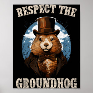 Póster Respetar la marmota divertido día de la marmota