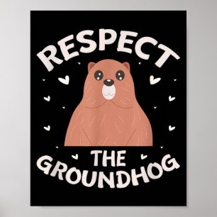 Póster Respetar la marmota divertido día de la marmota _2