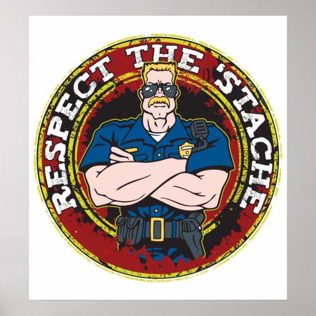 Póster Respeto al 'oficial de policía de Stache (Frente)
