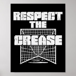 Póster Respeto El Crease Lacrosse Funny Lax Goalie Goalk
