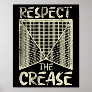 Póster Respeto El Regalo Del Jugador Lacrosse Lax Goalie