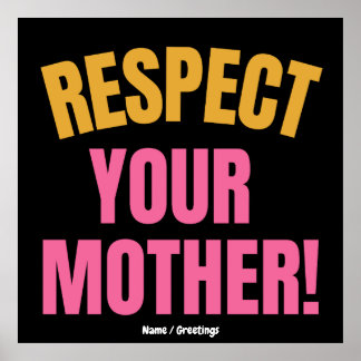 Póster Respeto Retro a Tu Madre Gráfico Regalo Divertido