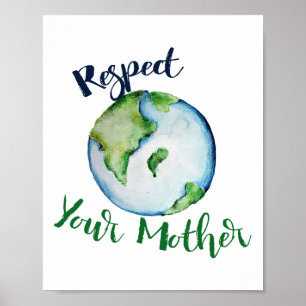 Póster Respeto tu madre Shirt Earth Day Gracioso Artístic