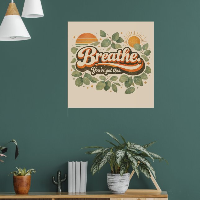 Póster Respira, Tienes Esto Diseño Retro de la Naturaleza (Salón 1)