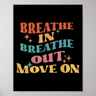 Póster Respirar En Respiración, Salir, Avanzar - Meditaci