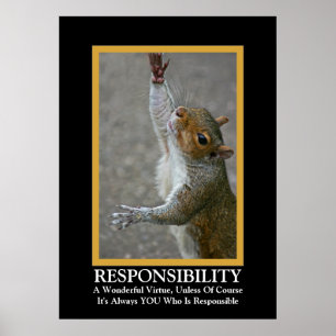 Póster Responsabilidad ~ Divertido Poster Demotivador