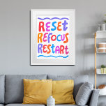 Póster RESTABLECER REFOCUS REINICIAR coloridas letras de<br><div class="desc">¡La mano hizo arte para ti! Añade tu propio texto, cambia el color de fondo también. Seleccione el tamaño de impresión utilizando el menú desplegable de arriba y puede hacer clic en el botón "editar diseño" para personalizar de la ilustración para que se ajuste a cualquier tamaño de papel. Compra...</div>