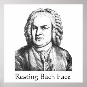 Póster Resting Bach Face Classical Music Composer