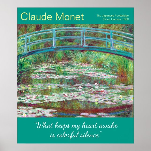 Póster Restored Monet Japanese Footbridge Artist Quote (Frente)