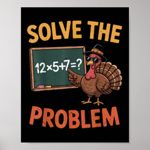 Póster Resuelve El Problema 67 Meme Pavo Profesora De Mat