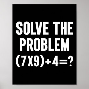 Póster Resuelve El Problema 67 Seis Siete Profesor De Mat