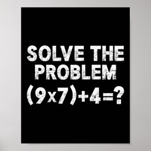 Póster Resuelve El Problema 67 Seis Siete Profesor De Mat