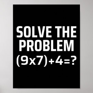 Póster Resuelve El Problema 67 Seis Siete Profesor De Mat