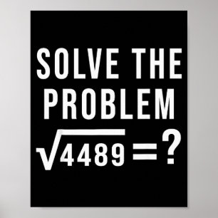 Póster Resuelve El Problema 67 Seis Siete Raíz Cuadrada 4