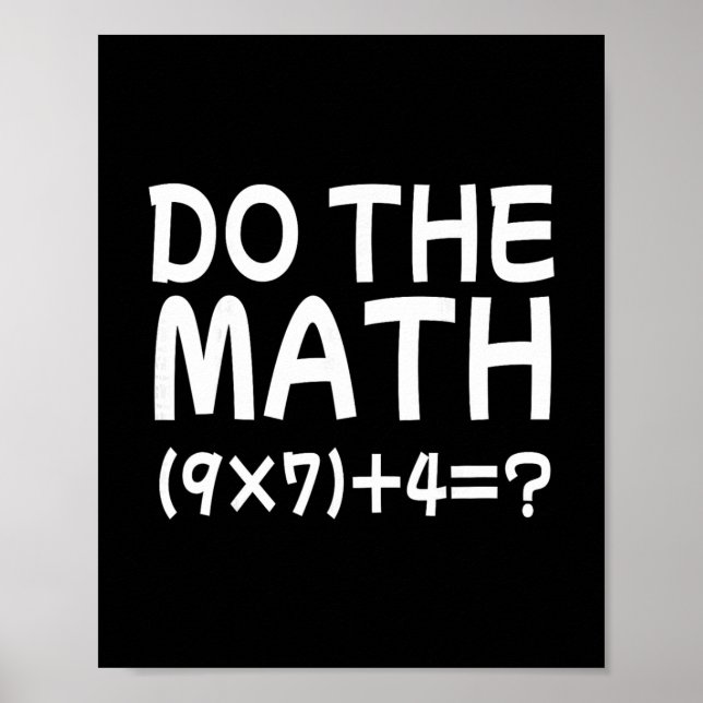 Póster Resuelve El Problema Haz La Matemática 67 Meme Div (Frente)