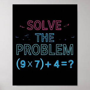 Póster Resuelve El Problema Haz La Matemática 67 Meme Div