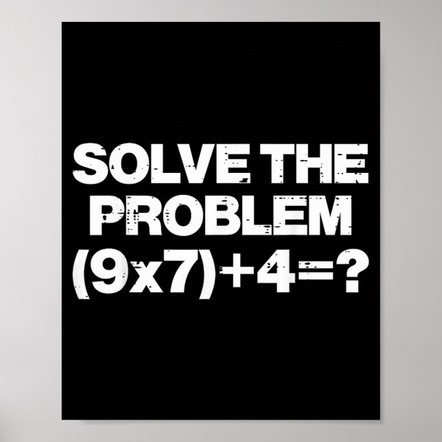 Póster Resuelve El Problema Matemáticas 67 Meme 6 7 Disfr (Frente)