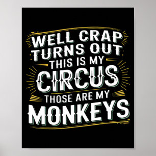 Póster Resulta que este es mi circo esos son mis monos