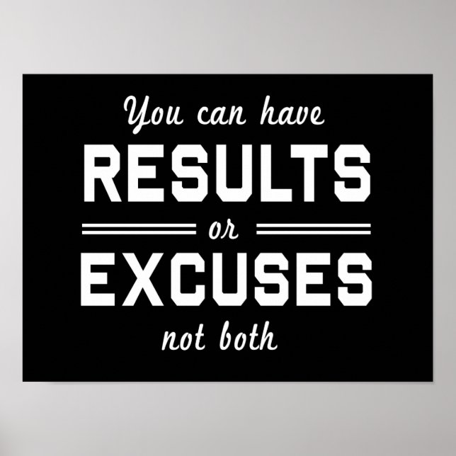 Póster Results or Excuses (Frente)