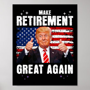 Póster Retirada 2025 Jubilación 2025 Retirada 2025 Trump 