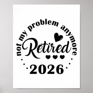 Póster Retirada 2026 Ya No Es Mi Problema Retirada De Vin