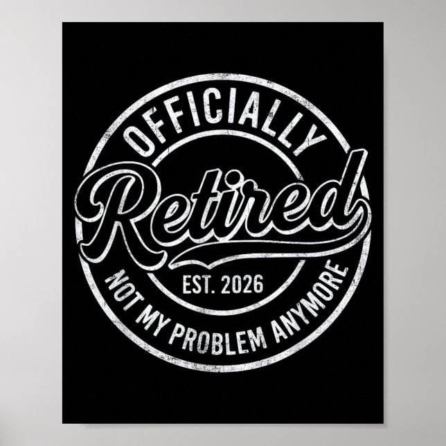 Póster Retired 2026 Funny Retirement For Men Women Humor  (Frente)
