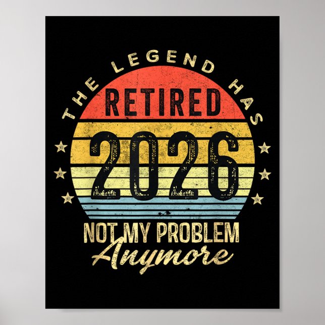 Póster Retired 2026 Not My Problem Anymore Retirement Men (Frente)