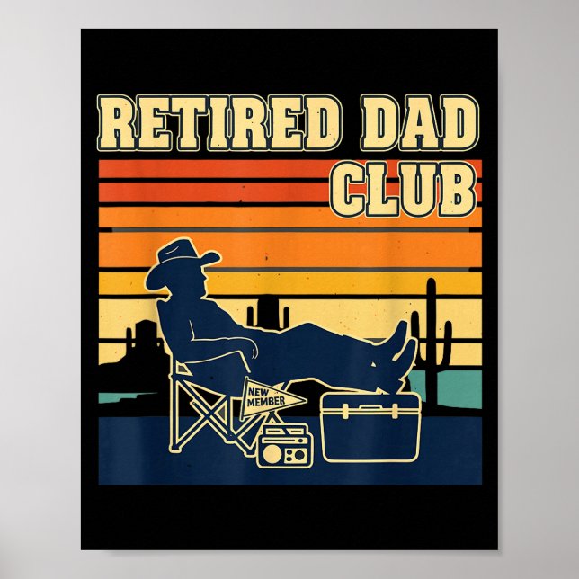 Póster Retired And Proud Retirement Dad Club New Member  (Frente)