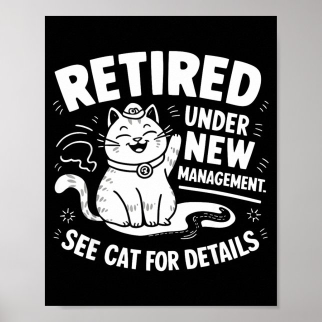Póster Retired Under New Management - Funny Cat Retiremen (Frente)