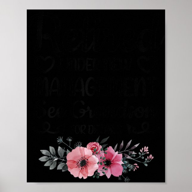 Póster Retired Under New Management Grandson Funny Grandm (Frente)