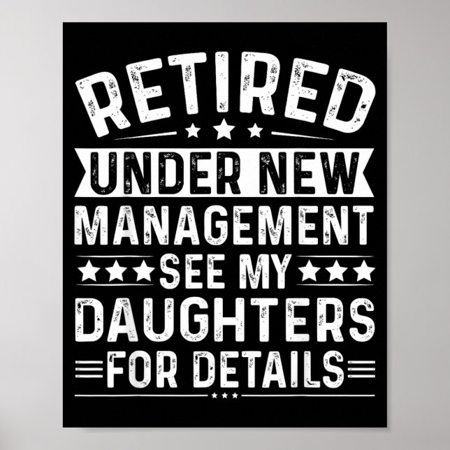 Póster Retired Under New Management, See My Daughters For (Frente)