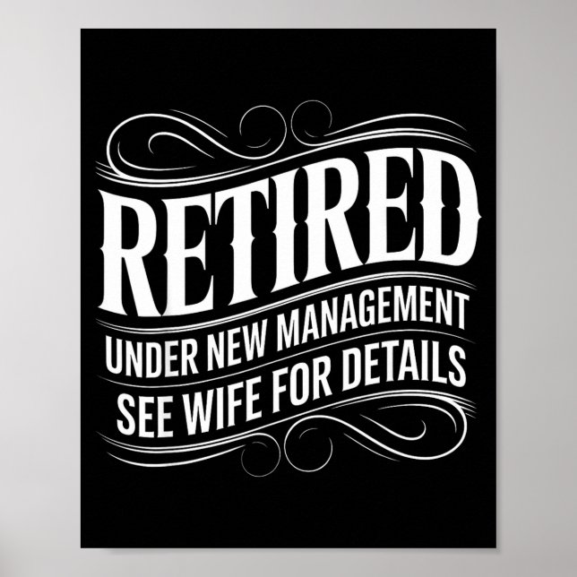 Póster Retired Under New Management See Wife Funny Retire (Frente)