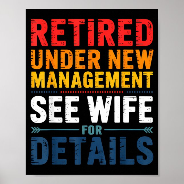 Póster Retired Under New Management See Wife Funny Retire (Frente)