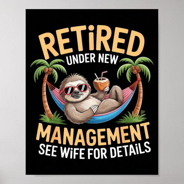 Póster Retired Under New Management See Wife Funny Retire (Frente)