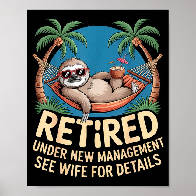 Póster Retired Under New Management See Wife Funny Retire (Frente)