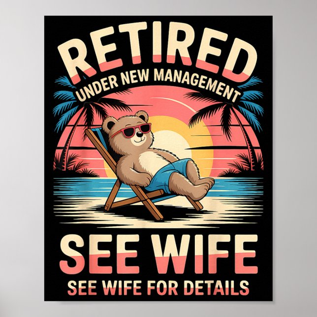 Póster Retired Under New Management See Wife Funny Retire (Frente)
