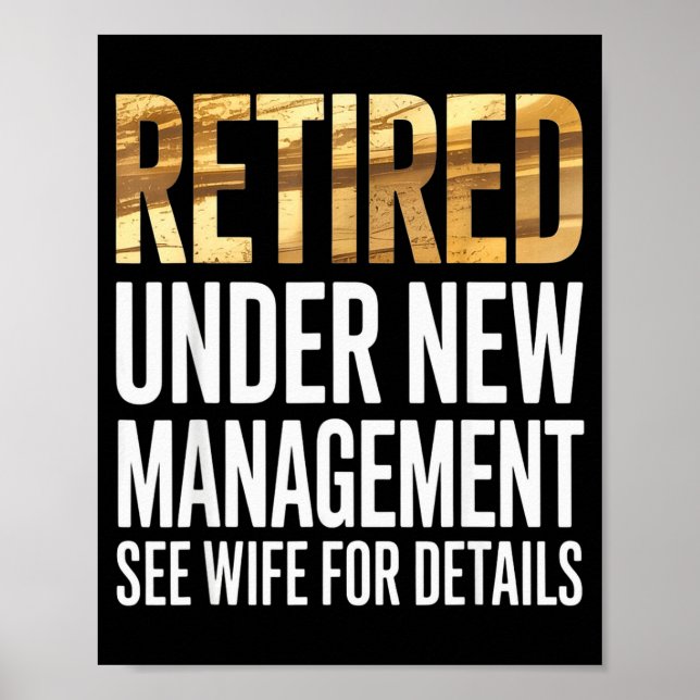 Póster Retired Us Army Under New Management See Wife For  (Frente)