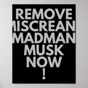 Póster ¡Retiren al malvado loco de Musk ahora!