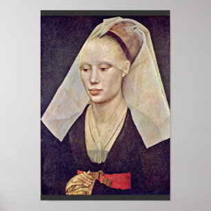 Póster Retrato De Una Dama Por Weyden Rogier Van Der