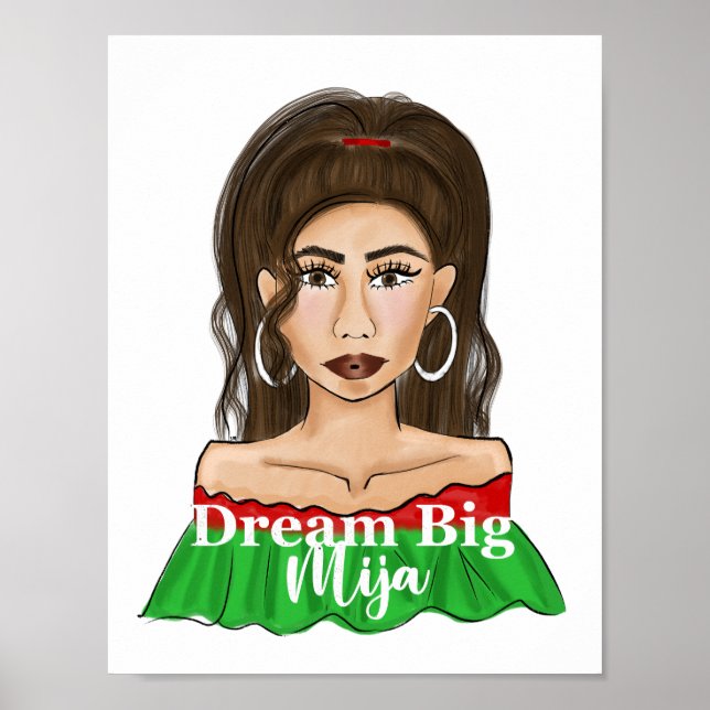 Póster Retrato latina de Dream Big Mija Quote (Frente)