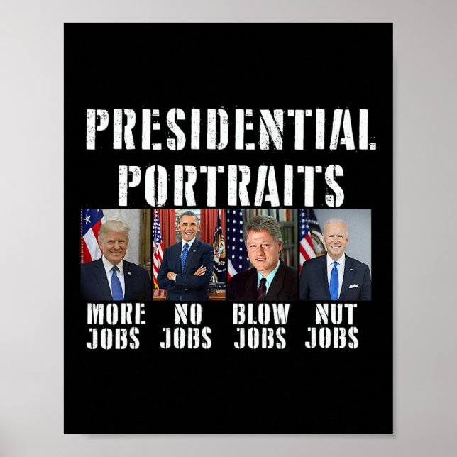 Póster Retratos Trump más empleos Obama No empleos Bush 1 (Frente)