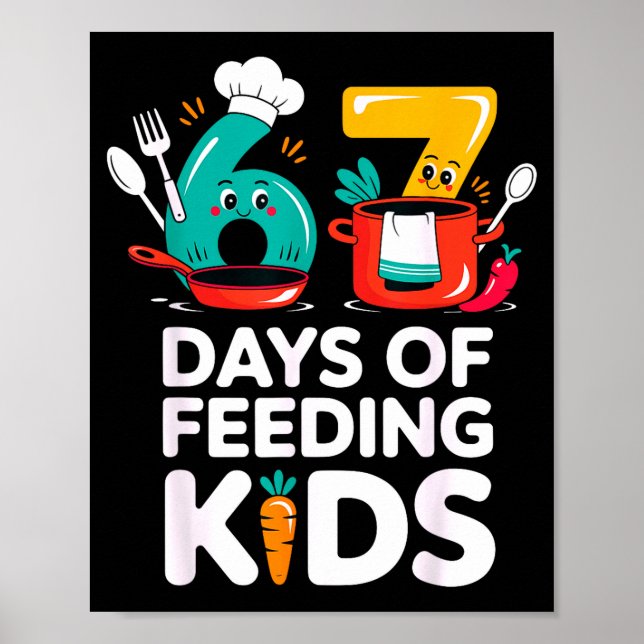Póster Retro 67 Days Of Feeding Kids Lunch Lady Cafeteria (Frente)