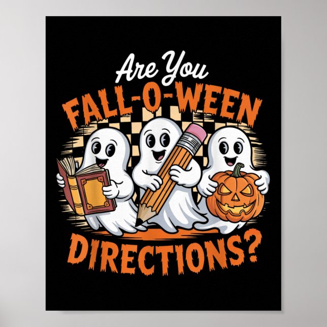 Póster Retro Are You Fall O Ween Directions Ghost Hallowe (Frente)