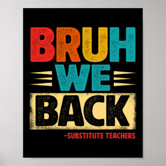 Póster Retro Bruh Volvemos Maestros Sustitutos Divertidos