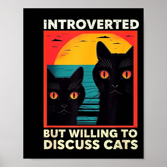 Póster Retro Cat Funny Introverted But Willing To Discuss (Frente)