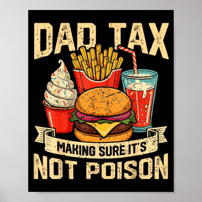 Póster Retro Dad Tax Making Sure It's Not Ison Funny Fath (Frente)