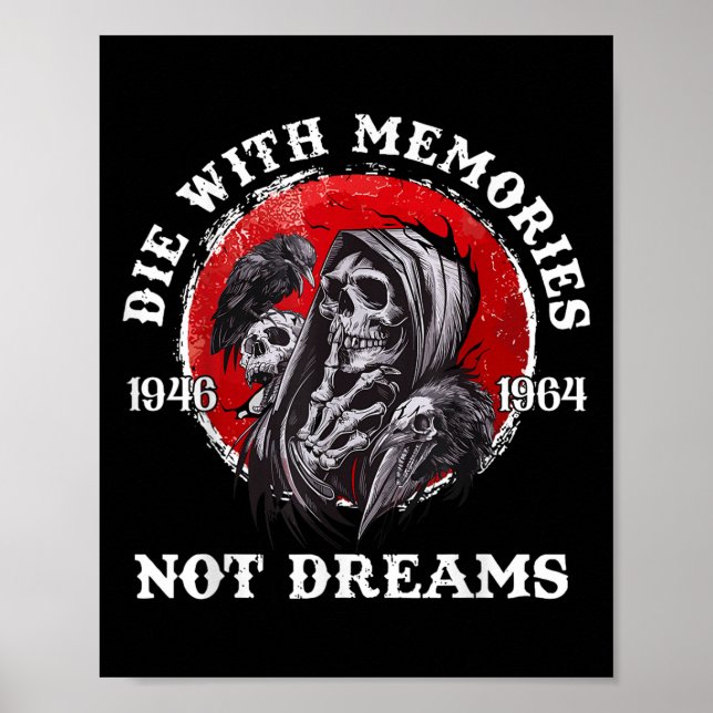 Póster Retro Die With Memories Skull Not Dreams Motivatio (Frente)