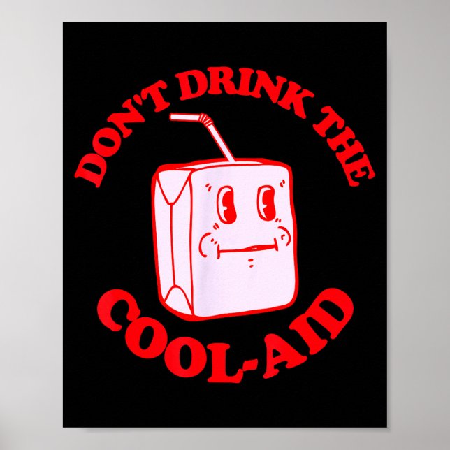 Póster Retro Don't Drink The Cool-aid  (Frente)