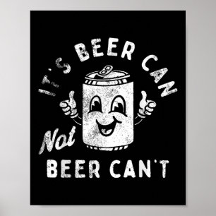 Póster Retro Es Lata De Cerveza No Cerveza No Puede Diver