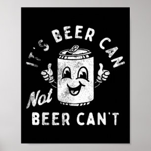 Póster Retro Es Lata De Cerveza No Cerveza No Puede Fiest